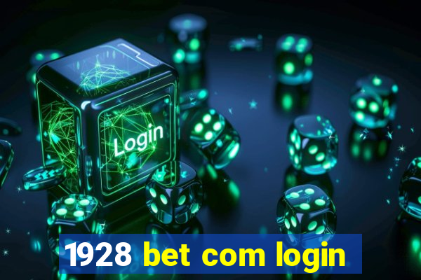 1928 bet com login